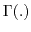 $\Gamma(.)$