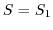 $S=S_1$