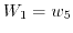 $W_1={w_5}$