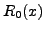$R_0(x)$
