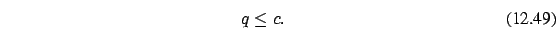 \begin{eqnarray}q \le c. \end{eqnarray}