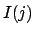 $I(j)$
