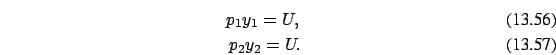 \begin{eqnarray}p_1 y_1=U, \\
p_2 y_2=U.
\end{eqnarray}
