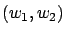 $(w_1,w_2)$