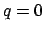 $q=0$