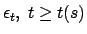 $\epsilon_t,\ t \ge t(s)$