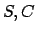 $S,C$