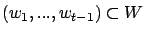 $(w_1,...,w_{t-1})\subset W$