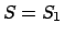 $S=S_1$