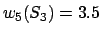 $w_5(S_3)=3.5$