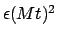 $\epsilon(Mt)^2$