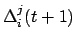 $\Delta_i^j(t+1)$