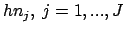 $hn_j,\ j=1,...,J$