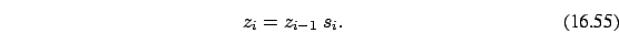 \begin{eqnarray}
z_i=z_{i-1}\ s_i.
\end{eqnarray}