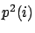 $p^2(i)$