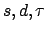 $s,d,\tau$
