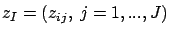 $z_I=(z_{ij},\ j=1,...,J)$