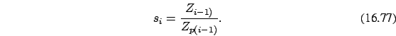 \begin{eqnarray}
s_i=\frac {Z_{i-1)} }{ Z_{p(i-1)}}.
\end{eqnarray}
