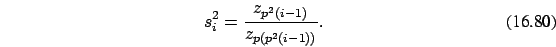 \begin{eqnarray}
s^2_i=\frac {z_{p^2(i-1)} }{ z_{p(p^2(i-1))}} .
\end{eqnarray}