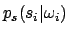 $p_s(s_i\vert\omega_i)$