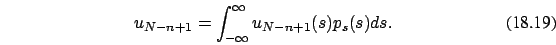 \begin{eqnarray}
u_{N-n+1}=\int_{-\infty}^{\infty} u_{N-n+1}(s) p_s(s) ds.
\end{eqnarray}