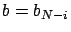 $b=b_{N-i}$