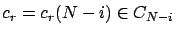$c_r= c_r(N-i) \in C_{N-i}$