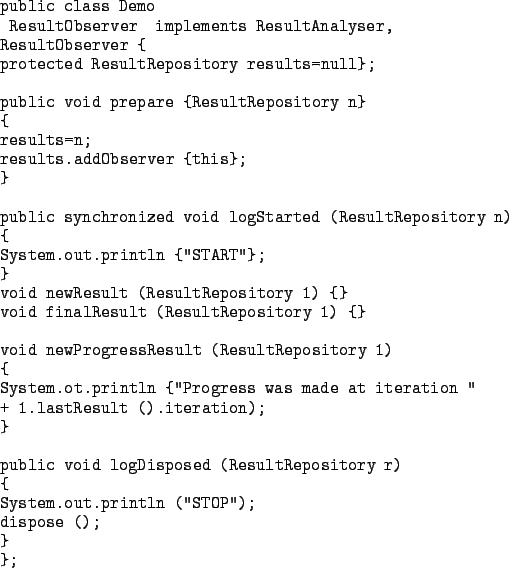 \begin{codesamp}
\begin{verbatim}if (Thread.interrupted ())
throw new ResultLogger.AbortedEror ();\end{verbatim}\end{codesamp}