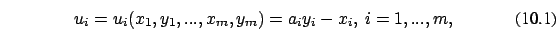 \begin{eqnarray}u_i= u_i(x_1,y_1,...,x_m,y_m) = a_i y_i - x_i,\ i=1,...,m,
\end{eqnarray}