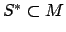 $S^* \subset M$