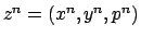$z^n=(x^n,y^n,p^n)$