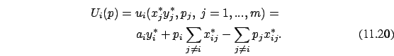 \begin{eqnarray}U_i(p)= u_i(x_j^* y_j^*,p_j, \ j=1, ... ,m) = \nonumber \\ a_i y_i^*
+p_i \sum_{j \ne i} x_{ij}^* - \sum_{j \ne i} p_j x_{ij}^*.
\end{eqnarray}