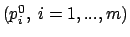 $( p_i^0, \ i=1, ...
,m)$