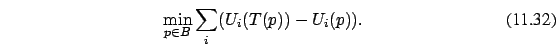 \begin{eqnarray}\min_{p \in B} \sum_i (U_i(T(p))-U_i(p)).
\end{eqnarray}