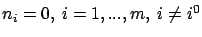 $n_i=0, \
i=1,...,m,\ i \ne i^0$
