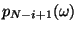 $p_{N-i+1}(\omega)$