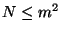 $N\le m^2$