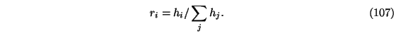 \begin{eqnarray}r_i= h_i/\sum_j h_j.
\end{eqnarray}