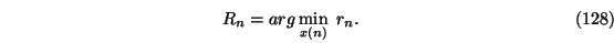 \begin{eqnarray}R_n=arg \min_{x(n)}\ r_n.
\end{eqnarray}