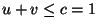 $u+v \le c=1$