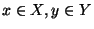 $x \in X, y \in Y$
