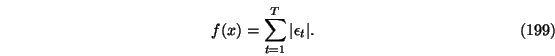 \begin{eqnarray}f(x)= \sum_{t=1}^T \vert\epsilon_t\vert.
\end{eqnarray}