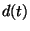 $d(t)$