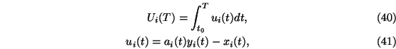 \begin{eqnarray}U_i(T)=\int_{t_0}^T u_i(t) dt,\\
u_i(t)=a_i(t) y_i(t)-x_i(t),
\end{eqnarray}