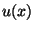 $u(x)$