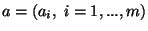 $a=(a_i,\ i=1,...,m)$