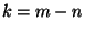 $k=m-n$