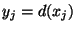 $y_j= d (x_j)$