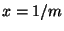 $x=1/m$