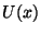 $U(x)$